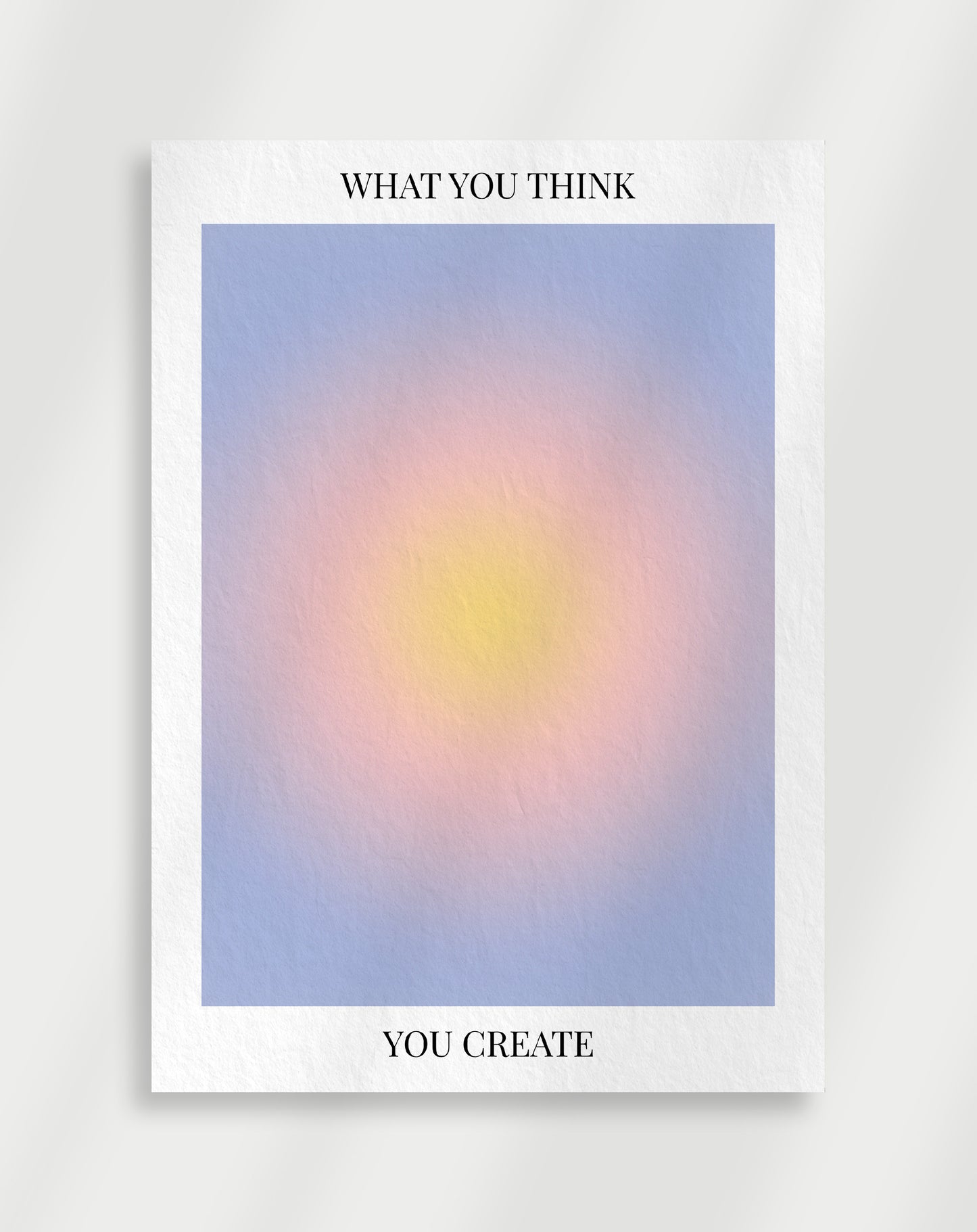 Aura Poster "What you think, You create"