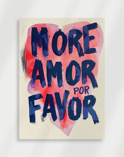 "More amor por favor" Poster
