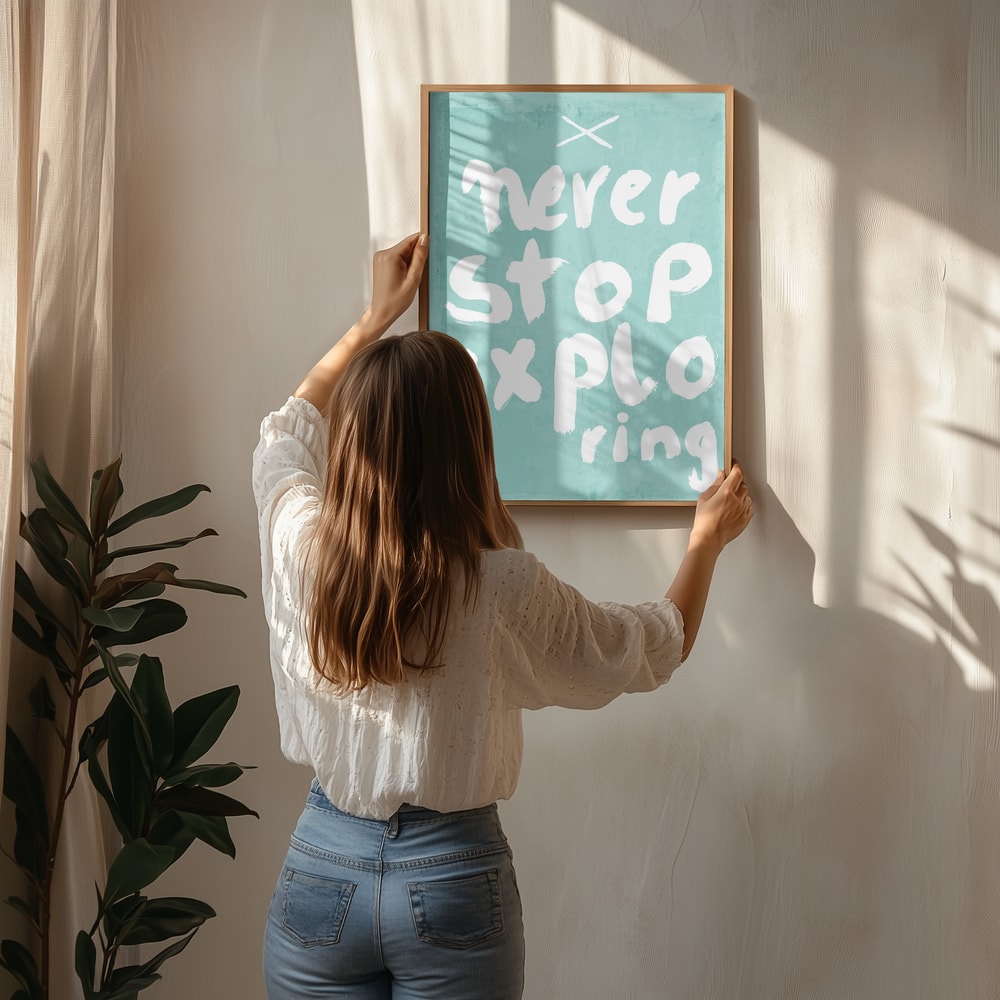 Texten Never Stop Exploring Poster