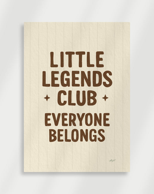Little Legends Club Everyone Belongs Poster