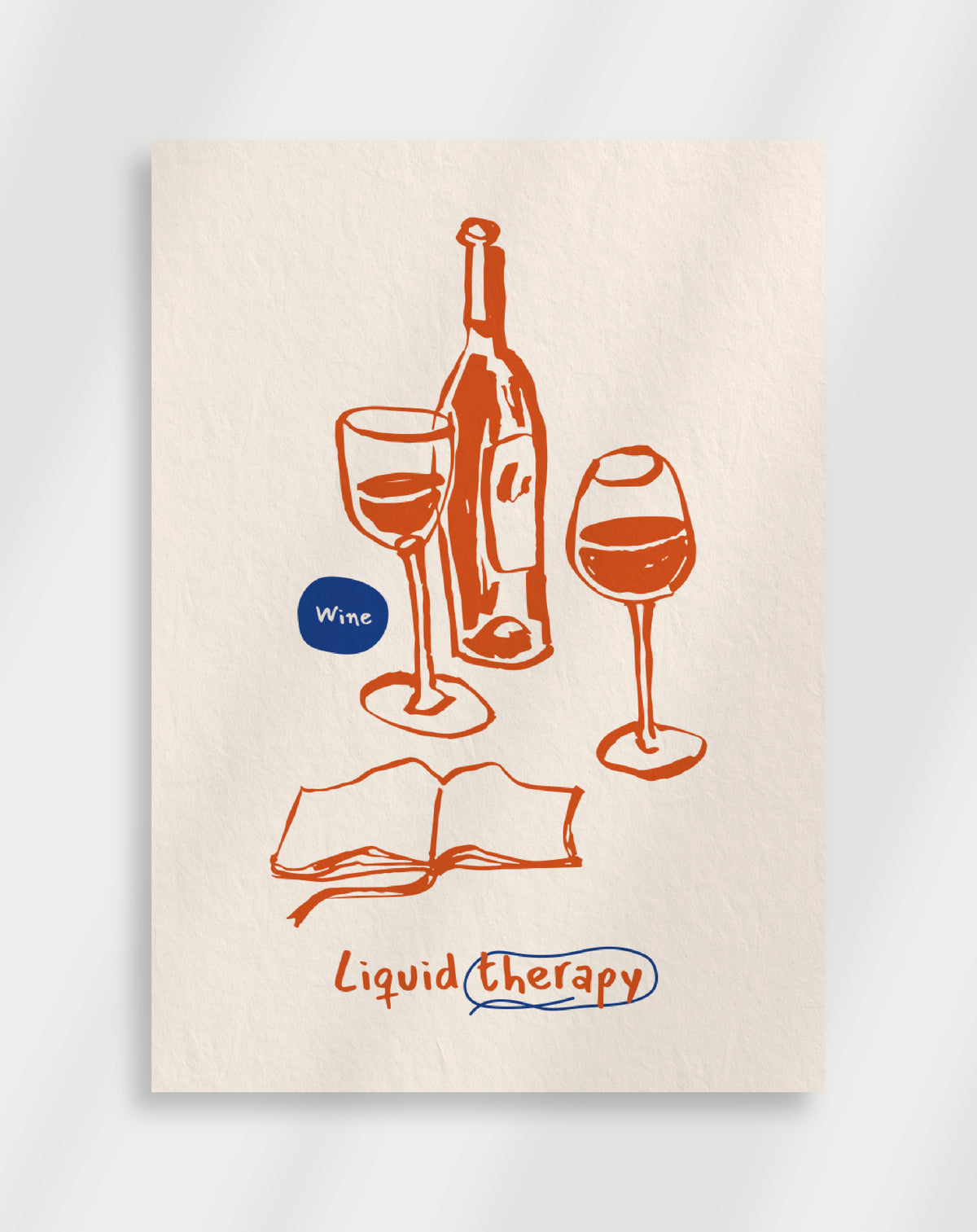 Liquid therapy wine poster with an orange line drawing of a wine bottle, two glasses and an open book