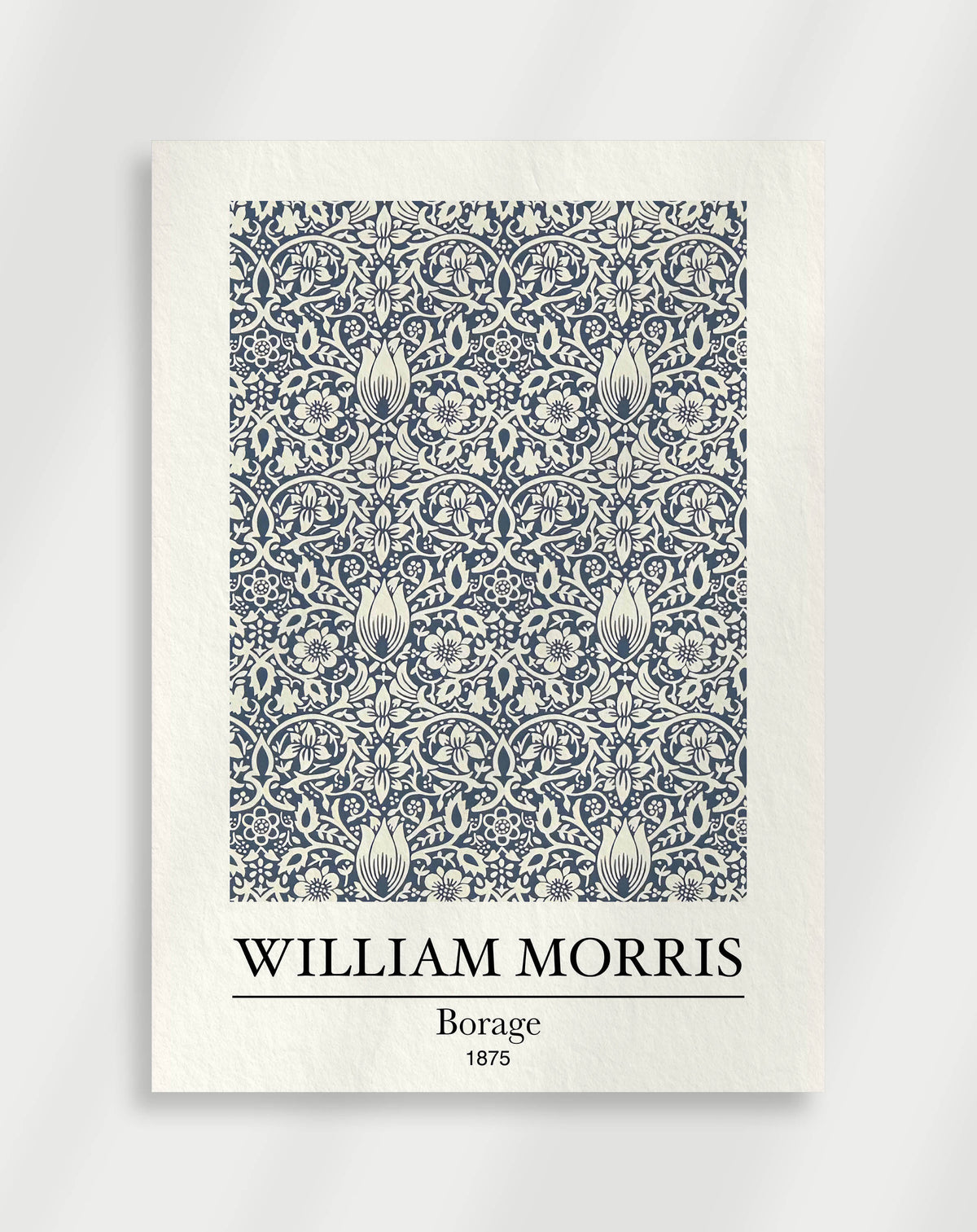 A poster featuring a floral pattern in blue and white colors with the text 'William Morris BORAGE 1896' at the bottom.